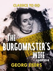 The Burgomaster s Wife Complete