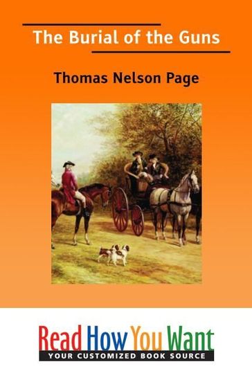 The Burial Of The Guns - Page Thomas Nelson