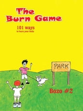 The Burn Game