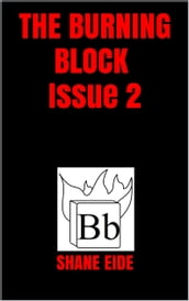 The Burning Block Issue 2
