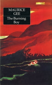 The Burning Boy (Penguin Award Winning Classics)