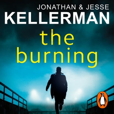 The Burning - Jesse Kellerman - Jonathan Kellerman