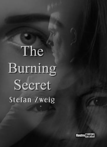 The Burning Secret - Stefan Zweig