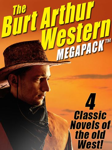 The Burt Arthur Western MEGAPACK ® - Burt Arthur