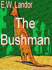 The Bushman