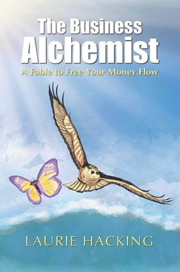 The Business Alchemist - Laurie Hacking