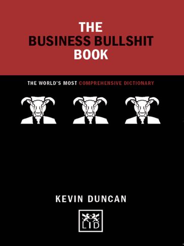 The Business Bullshit Book (Concise Advice) - Kevin Duncan