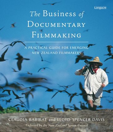 The Business Of Documentary Filmmaking - Claudia Babirat - Lloyd Spencer Davis