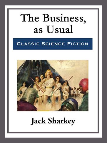 The Business, as Usual - Jack Sharkey