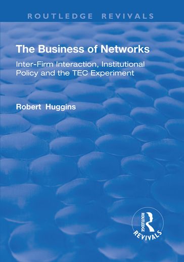 The Business of Networks - Robert Huggins