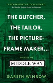 The Butcher, The Tailor, The Picture-Frame Maker