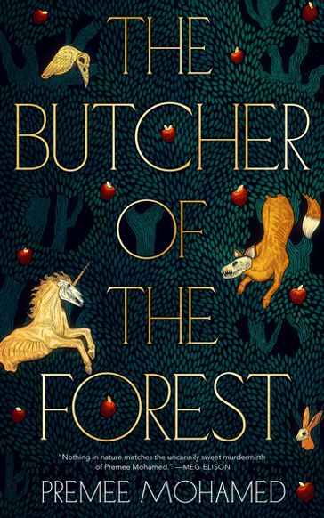 The Butcher of the Forest - Premee Mohamed