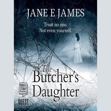 The Butcher's Daughter - Jane E. James