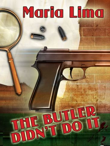 The Butler Did Not Do It - Maria Lima