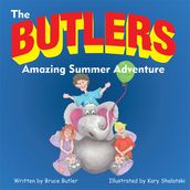 The Butlers Amazing Summer Adventure
