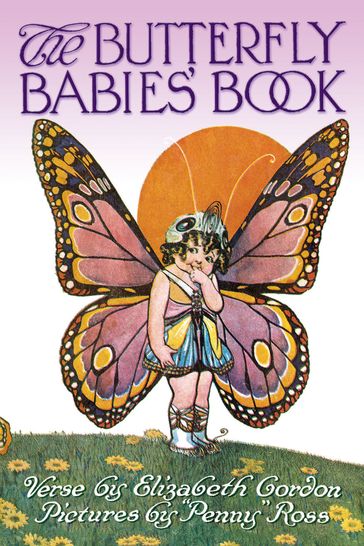 The Butterfly Babies' Book - Elizabeth Gordon