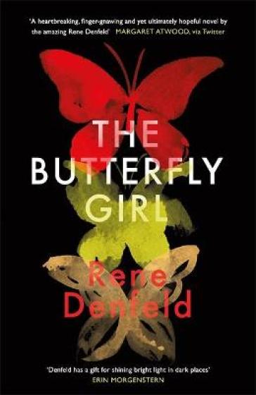 The Butterfly Girl - Rene Denfeld