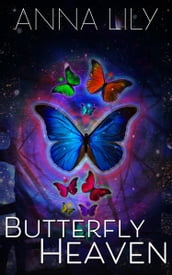 The Butterfly Heaven