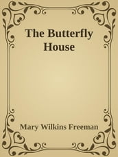 The Butterfly House