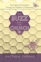 The Buzz About the Church