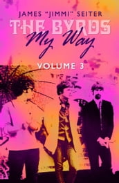 The Byrds - My Way - Volume 3