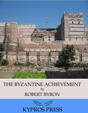 The Byzantine Achievement