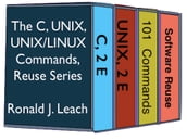 The C, UNIX, UNIX/Linux Commands, and Reuse Series