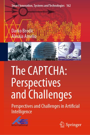 The CAPTCHA: Perspectives and Challenges - Darko Brodi - Alessia Amelio