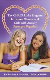 The CHAIN Links Program for Young Women and Girls with Anxiety
