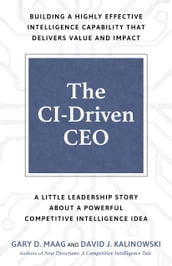 The CI-Driven CEO
