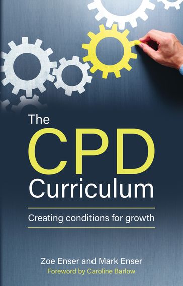 The CPD Curriculum - Mark Enser - Zoe Enser