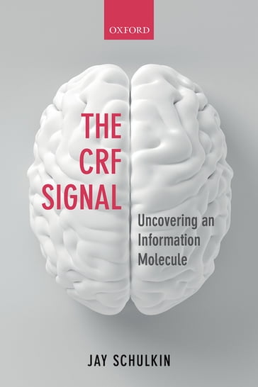 The CRF Signal - Jay Schulkin