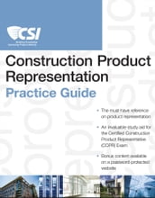 The CSI Construction Product Representation Practice Guide