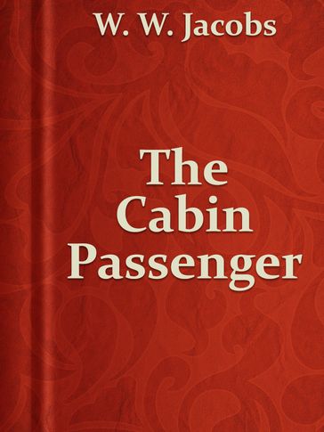 The Cabin Passenger - W. W. Jacobs