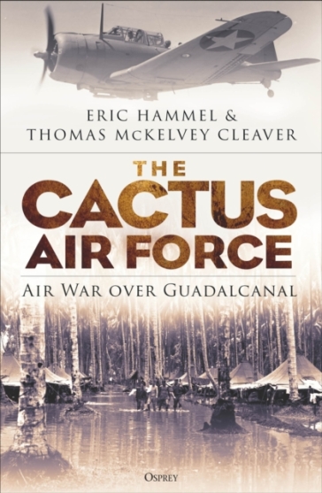 The Cactus Air Force - Eric Hammel - Thomas McKelvey Cleaver