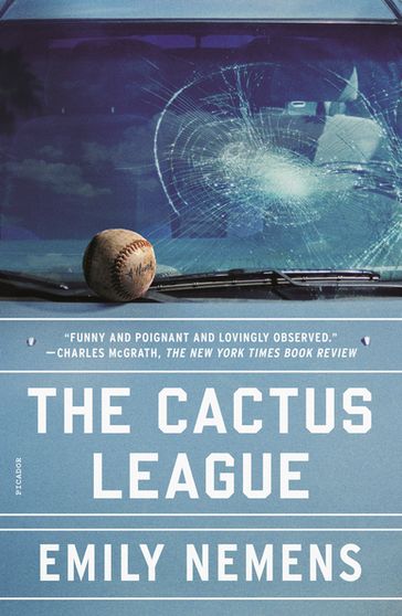 The Cactus League - Emily Nemens