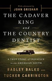 The Cadaver King and the Country Dentist