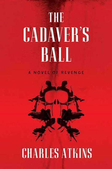 The Cadaver's Ball - Charles Atkins