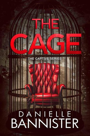 The Cage - Danielle Bannister