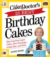 The Cake Mix Doctor s 25 Best Birthday Cakes