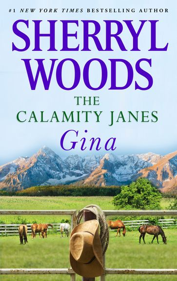 The Calamity Janes: Gina - Sherryl Woods