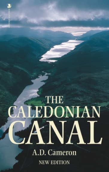 The Caledonian Canal - A.D. Cameron