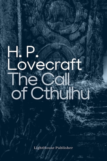 The Call of Cthulhu - H.P. Lovecraft