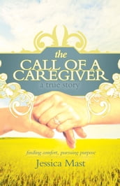 The Call of a Caregiver
