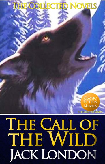 The Call of the Wild - Jack London