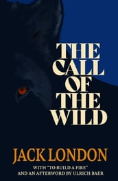 The Call of the Wild (Warbler Classics)