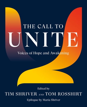 The Call to Unite - Tim Shriver