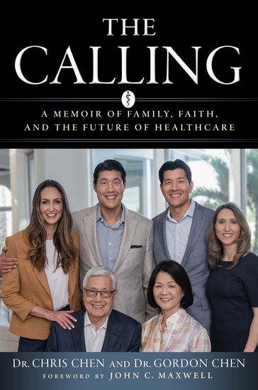 The Calling - Dr. Gordon Chen - Dr. Christopher Chen