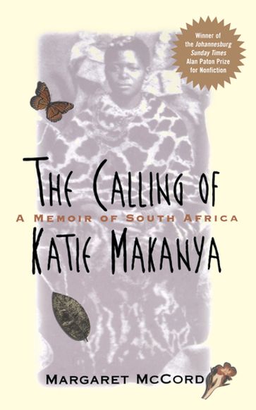 The Calling of Katie Makanya - Margaret McCord