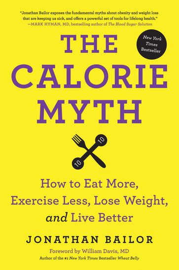 The Calorie Myth - Jonathan Bailor